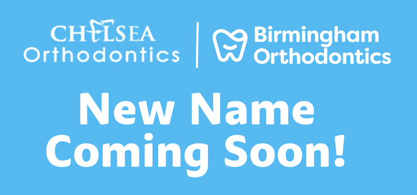 Chelsea Orthodontics is becoming Birmingham Orhtodontics